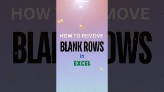 Remove Blank Rows in Excel exceltech exceleducation exceltutorial [upl. by Sirtemed]