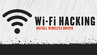 Install Wireless Driver for Kali Linux  WiFi Hacking Series [upl. by Keefe]