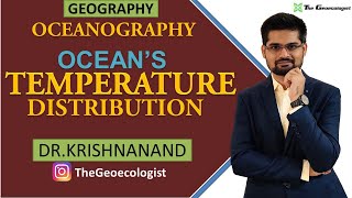 Oceans Temperature Distribution Thermocline  Oceanography Dr Krishnanand [upl. by Enoyrt]