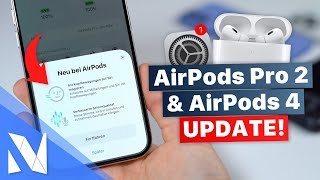 NEUES großes Update für die AirPods Pro 2 amp AirPods 4  Features amp Installation  NilsHendrik Welk [upl. by Eiser]