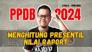 CARA MUDAH MENGHITUNG PERSENTIL NILAI RAPOR PPDB 2024 [upl. by Claman92]