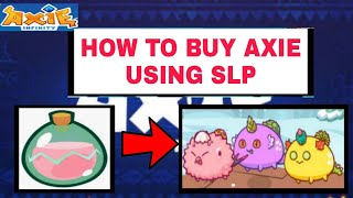 How to buy Axie using SLP Slp to Weth Slp to Axie How to Convert SLP to Weth [upl. by Hamil714]