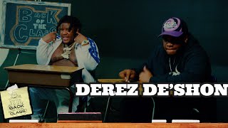 Derez DeShon  Perception Live performance I Back of the class 📚 [upl. by Aynom]