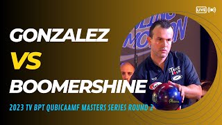 2023 BPT™ QubicaAMF Masters Series  Boomershine VS Gonzalez [upl. by Finnie]