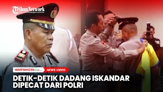 Detikdetik Dadang Iskandar Dipecat Tidak dengan Hormat dari Polri [upl. by Assenna438]