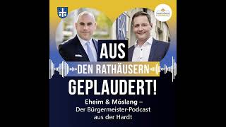 Eheim amp Möslang – Der BürgermeisterPodcast Folge 5 [upl. by Afaw940]