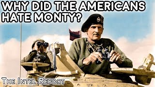 Why Did The Americans Hate Monty [upl. by Alyk]