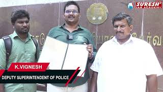 KVIGNESH  DEPUTY SUPERINTENDENT OF POLICE  TNPSC  GROUP  I  Suresh IAS Academy [upl. by Dugaid]