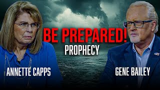 Is This The Prophetic Update Weve Been Waiting For  Annette Capps amp Gene Bailey [upl. by Ahsimrac]