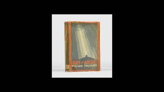 Light in August by William Faulkner 1 of 2 [upl. by Templa178]