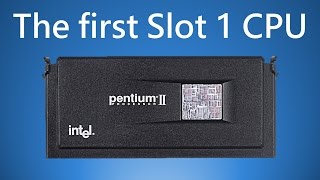 Pentium II 233 The First Slot 1 Processor [upl. by Morril458]