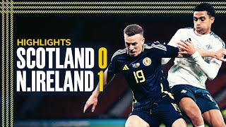 Scotland 01 Northern Ireland  International Friendly Highlights  Scotland National Team [upl. by Ynnep]