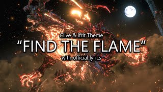 quotFind The Flamequot Clive amp Ifrit Theme with Official Lyrics  Final Fantasy XVI [upl. by Airalednac]