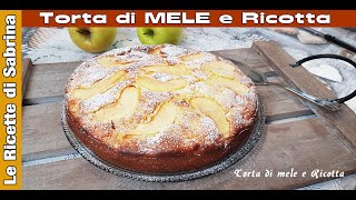 TORTA DI MELE E RICOTTA SOFFICE [upl. by Hartfield]