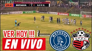 Motagua vs San Francisco En Vivo Partido Hoy Donde Ver Juegan MOTAGUA VS SAN FRANCISCO Copa Centro [upl. by Navy]