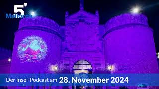 Nachrichten am 28 November 2024  5 Minuten Mallorca – der InselPodcast 1110 [upl. by Eanahs]