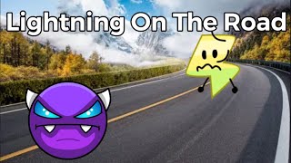 Lightning On The Road Meme BFDIGeometry Dash [upl. by Aisena542]