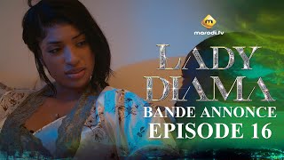 Série  Lady Diama  Saison 1  Épisode 16  Bande Annonce [upl. by Winonah]