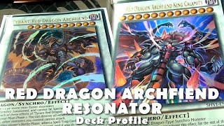 RED DRAGON ARCHFIEND RESONATOR Deck  Synchro just like the King  December 2016 Yugioh [upl. by Lyred698]