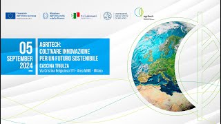 Agritech Coltivare Innovazione per un Futuro Sostenibile integrale 05 06 24 [upl. by Ruddy]