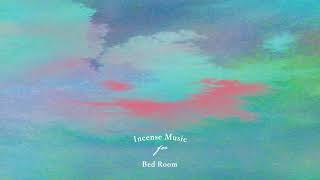 Compilation CD『Incense Music for Bed Room』Trailer [upl. by Otrebliw758]