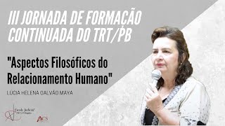 ASPECTOS FILOSÓFICOS DO RELACIONAMENTO HUMANO  07082019 [upl. by Akiwak]