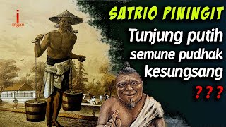 Ternyata Satrio piningit Tunjung Putih Semune Pudhak Kasungsang ini benarkah [upl. by Zeph]