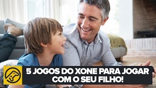 5 JOGOS DO XBOX ONE PARA JOGAR COM SEU FILHO [upl. by Malorie]