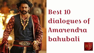 best 10 dialogues of bahubali 2 [upl. by Jillie427]