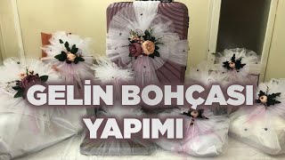 Gelin Bohçası Hazırlama [upl. by Dihaz]