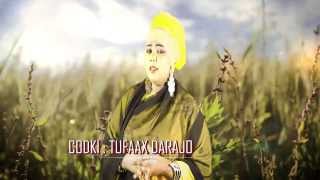 Heestii Hooyo  Codkii TUFAAX DARAJO Official Video HD [upl. by Fazeli]