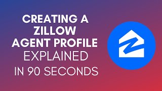 How To Create Zillow Agent Profile 2024 [upl. by Cock595]