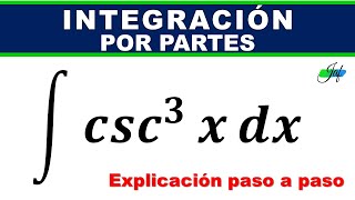 INTEGRACIÓN por PARTES  Integral de ∫csc3 x dx Función Trigonométrica [upl. by Emmott]