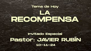 Tema de hoy quotLA RECOMPENSAquot 20241110 [upl. by Rochemont]