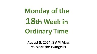 August 5 2024 Mass [upl. by Wandie]