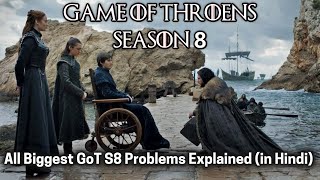 All Game of Thrones Season 8 Mistakes Explained in Hindi [upl. by Leuqim458]