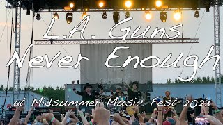 L A Guns  Never Enough at Midsummer Music Fest 2023 [upl. by Elbring]