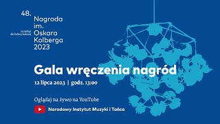 48 Nagroda im Oskara Kolberga  Gala wręczenia nagród  Transmisja z Zamku Królewskiego [upl. by Otrebmuh244]