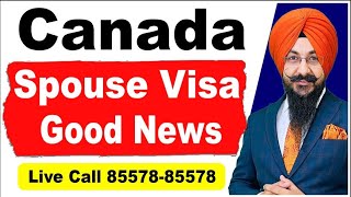 Canada Spouse Visa Good News  Study Visa Updates 2024 [upl. by Glialentn831]