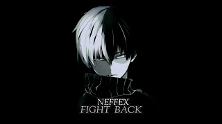 Neffex  Fight Back  slowed amp reverb [upl. by Madid]