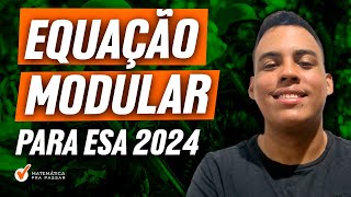 Equação modular para ESA 2024 [upl. by Thirzia759]