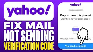 How To Fix Yahoo Mail Not Sending Verification Code 2024 [upl. by Roana]