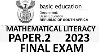 2023 MATHEMATICAL LITERACY PAPER 2 FINAL EXAM MEMO 2023 THUNDEREDUC [upl. by Golter]