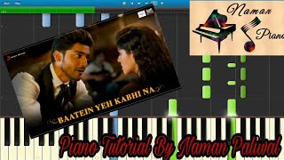 Baatien Ye Kabhi Na PianoTutorialMIDIMusic Sheet [upl. by Oribella]