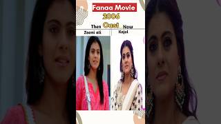 Fanaa movie2006 Cast fanaa cast moviecast kajol [upl. by Drazze937]