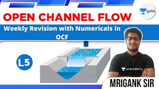 Weekly Revision with Numericals in OCF  L  5  Open Channel Flow  GATE2022  Mrigank Sir [upl. by Maryellen]