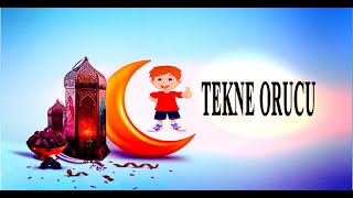 Tekne Orucu  Bir Ramazan Masalı [upl. by Maroj]