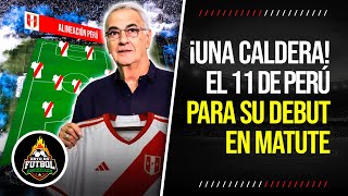 ¡EN LA CALDERA El 11 de la SELECCIÓN PERUANA de JORGE FOSSATI para su DEBUT en MATUTE [upl. by Libys]