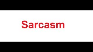 Sarcasm meaning in Hindi [upl. by Ttenyl]