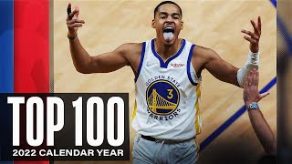 NBAs Top 100 Plays of the 2022 Calendar Year 🔥 [upl. by Reiners]